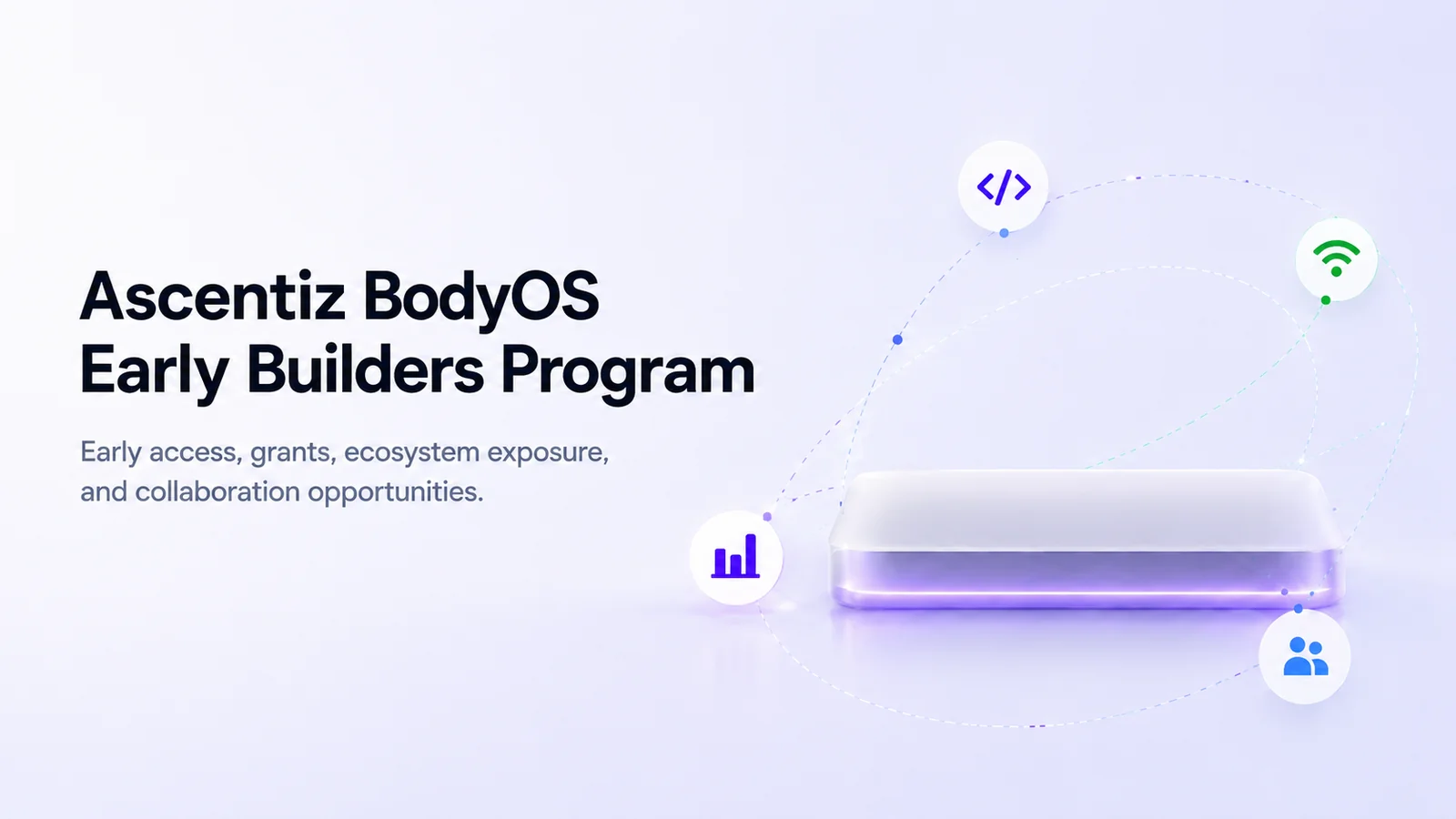 BodyOS Early Builder Program